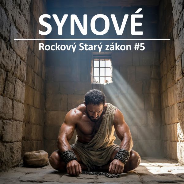 Synové (Rockový Starý zákon #5)