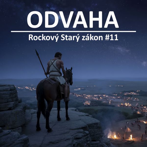 Odvaha (Rockový Starý zákon #11)
